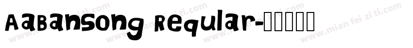 AaBanSong Reqular字体转换